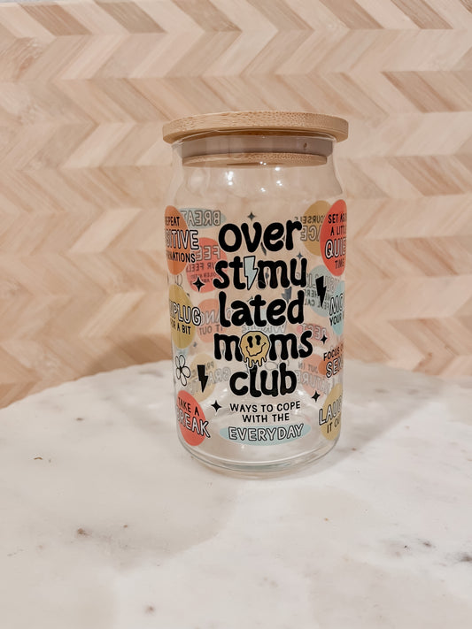 Overstimulated Mom's Club Glass Can 16 oz.